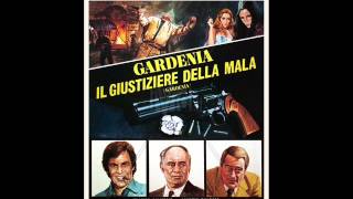 Gardenia il giustiziere della mala  Franco Califano  1979 [upl. by Yekciv42]