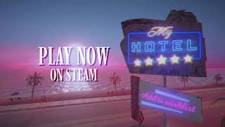 My Hotel  Annoucement Trailer  STEAM [upl. by Eentruok]