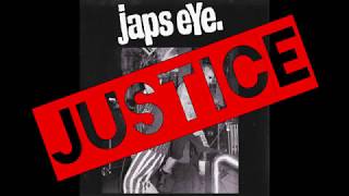 Japs Eye  Justice [upl. by Niels663]