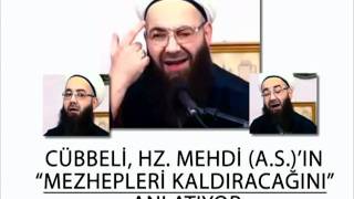 Cübbeli Hz Mehdi mezhepleri kaldıracakmp4 [upl. by Radbun]