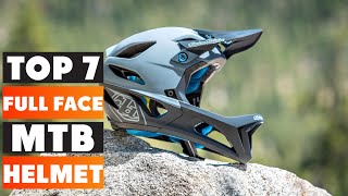 Top 7 Best Full Face MTB Helmets for Maximum Protection [upl. by Forelli]