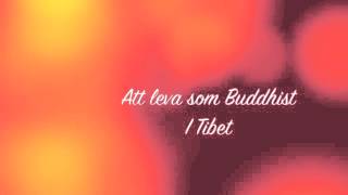 Att leva som Buddhism Projekt 2012 [upl. by Krein]