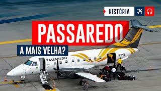 PASSAREDO a Empresa Aérea Mais Velha Do Brasil EP 688 [upl. by Preiser]