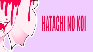 hatachi no koiVALENTINES SPECIAL \\ [upl. by Nadirehs]