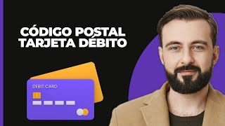 Dónde Está el Código Postal de la Tarjeta de Débito [upl. by Hsiwhem]