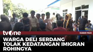 Warga Deli Serdang Tolak Kehadiran 146 Imigran Rohingya  Kabar Pagi tvOne [upl. by Atsahc177]