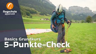 5PunkteCheck vor dem Start mit dem Gleitschirm  Flugschule Appenzell [upl. by Anirdnajela]