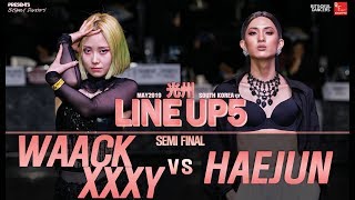 WAACKXXXY vs HAEJUNㅣFREESTYLE Semi Final ㅣ2019 LINE UP SEASON 5 [upl. by Eiromem]