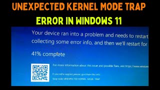 How to Fix UNEXPECTEDKERNE MODETRAP Error in Windows 11 [upl. by Pack119]