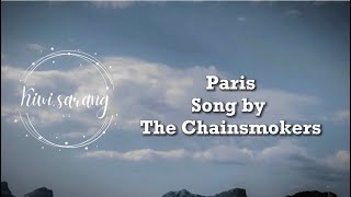 Paris Song by The Chainsmokerslyrics [upl. by Onaicilef96]