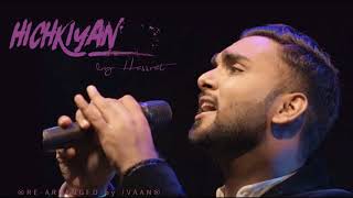 Hichkiyan  Hassrat  Punjabi Cover 2018 [upl. by Littlejohn]