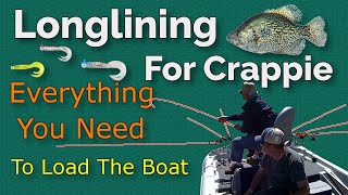 Longlining For Crappie Tools of The Trade [upl. by Aloz]