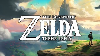 The Legend of Zelda Theme Remix [upl. by Westerfield683]