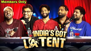 INDIA’S GOT LATENT Bonus EP 2 ft Badshah Siddhant Chaturvedi  Samay Raina Only member Episode [upl. by Esertak]