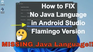 How to choose Java Language in Android Studio Flamingo Version  Android App in Java [upl. by Tiernan]