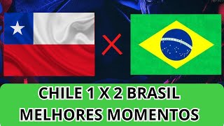 Chile x Brasil Melhores Momentos Eliminatórias 2024 BRASIL VENCE MAIS JOGA MAL E NÃO CONVENCE [upl. by Auhsej]