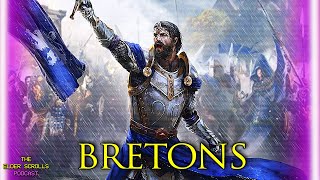 The Bretons  Half Elf Half Man  The Elder Scrolls Podcast 66 [upl. by Richlad640]