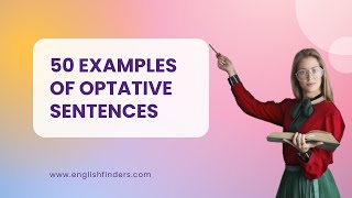 50 Examples of Optative Sentences  English Finders [upl. by Lalittah837]