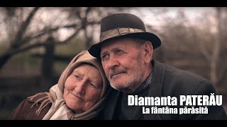 Diamanta PATERĂU  La fântâna părăsită Official Video HD [upl. by Kalb]