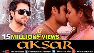 Aksar Full Movie  Hindi Movies  Emraan Hashmi Movies [upl. by Ecerahc374]