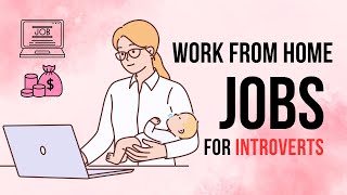 Easy Work from Home Jobs for Introverts [upl. by Anselmo]