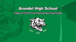 Arundel High School Commencement Exercises 2024 [upl. by Slin]