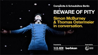 Part 1 of 4 Simon McBurney amp Thomas Ostermeier in conversation  Beware of Pity  Complicite [upl. by Vacuva]