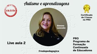 Autismo e aprendizagens  live aula 2 [upl. by Arymas261]