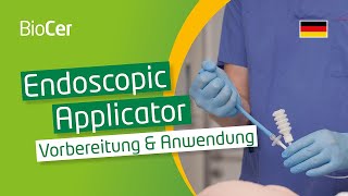 Endoscopic Applicator Vorbereitung amp Anwendung [upl. by Valida]