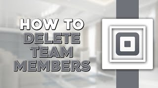 How To Delete Team Members on Square App Quick Tutorial [upl. by Tlihcox]