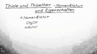 Nomenklatur und Eigenschaften Thiole und Thioether  Chemie  Organische Chemie [upl. by Dugald]