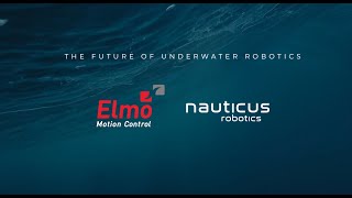 A revolutionary ROV by Nauticus Robotics powered by Elmo [upl. by Aneehsram]