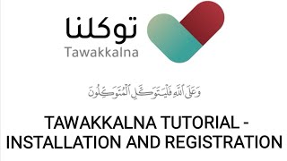 Tawakkalna Tutorial  Download And Registration [upl. by Anelim243]