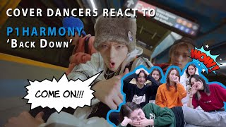 ENG SUB cover dancers react to P1HARMONY 피원하모니  Back Down MV [upl. by Christalle207]