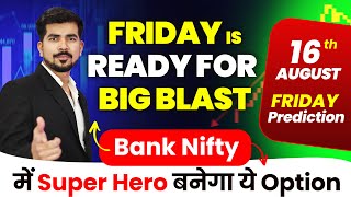 Friday  Bank Nifty Prediction and Nifty Analysis for  16 AUG 24  Bank Nifty for Tomorrow [upl. by Clarisse566]