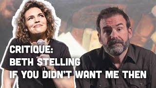 Critique  Beth Stelling  If You Didnt Want Me Then [upl. by Elayne]