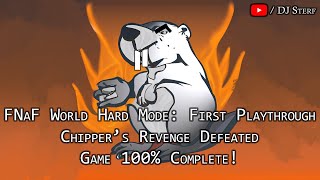 FNAF World Hard Mode First Playthrough  Chippers Revenge Defeated  Ending Game 100 Complete [upl. by Shannon]