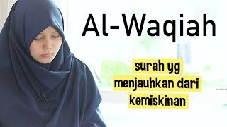 Merdu Murotal Surah Al Waqiah Hari Kiamat Irama Bayyati Oleh Yosi Nofita Sari [upl. by Thad670]