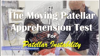 The Moving Patellar Apprehension Test for Patellar Instability [upl. by Ynnav]