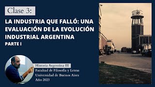 Clase 3  Historia argentina III Eduardo Sartelli [upl. by Agon]