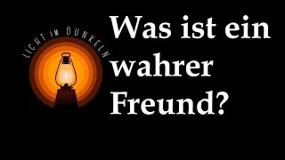 8 Was ist ein wahrer Freund [upl. by Nnylhsa]