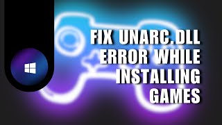 😍 BASICS How To Fix Unarcdll Error While Installing Games  New Method  FIX Problem [upl. by Bullough547]