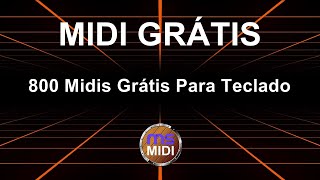 800 Midis Grátis Para Teclado [upl. by Ahteral225]