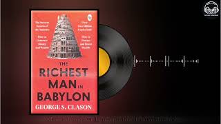 THE RICHEST MAN IN BABYLON By George Samuel Clason  Book Summary In English  Explore Audiobook [upl. by Nednarb424]