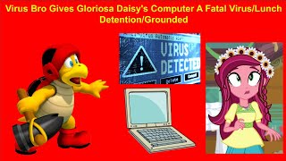 Virus Bro Gives Gloriosa Daisys Computer A Fatal VirusLunch DetentionGrounded [upl. by Dugas]