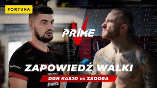 PRIME 5  DON KASJO vs ZADORA  ZAPOWIEDŹ WALKI [upl. by Enimrac]