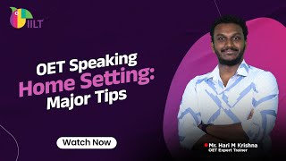 OET Speaking Home Setting Major Tips [upl. by Seow131]