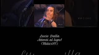 Lucio Dalla  Attenti al Lupo Mitico [upl. by Immak987]