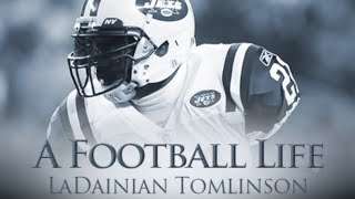 A Football Life  21 LaDainian Tomlinson [upl. by Vonny]