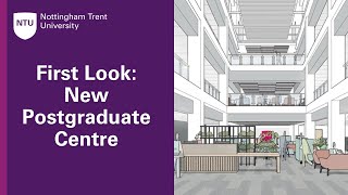 First Look New Postgraduate Centre for Nottingham Business School students [upl. by Idet863]